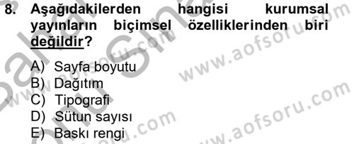 Halkla İlişkiler Yazarlığı Dersi 2012 - 2013 Yılı (Final) Dönem Sonu Sınav Soruları 8. Soru