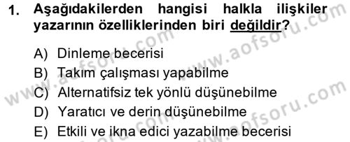 Halkla İlişkiler Yazarlığı Dersi 2013 - 2014 Yılı (Vize) Ara Sınav Soruları 1. Soru