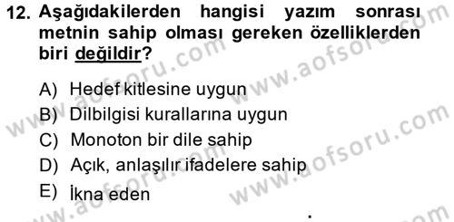 Halkla İlişkiler Yazarlığı Dersi 2013 - 2014 Yılı (Vize) Ara Sınav Soruları 12. Soru