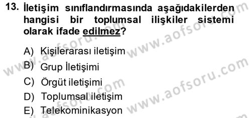 Halkla İlişkiler Yazarlığı Dersi 2013 - 2014 Yılı (Vize) Ara Sınav Soruları 13. Soru