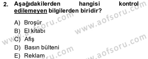 Halkla İlişkiler Yazarlığı Dersi 2013 - 2014 Yılı (Vize) Ara Sınav Soruları 2. Soru
