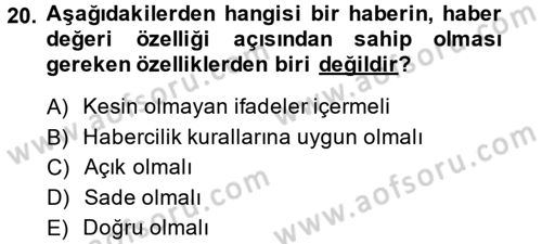 Halkla İlişkiler Yazarlığı Dersi 2013 - 2014 Yılı (Vize) Ara Sınav Soruları 20. Soru