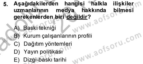 Halkla İlişkiler Yazarlığı Dersi 2013 - 2014 Yılı (Vize) Ara Sınav Soruları 5. Soru