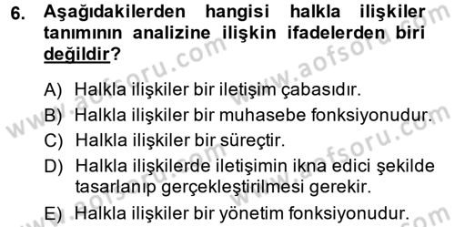 Halkla İlişkiler Yazarlığı Dersi 2013 - 2014 Yılı (Vize) Ara Sınav Soruları 6. Soru