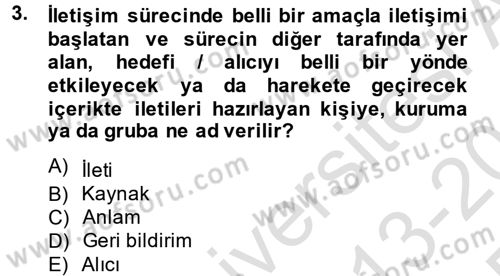 Halkla İlişkiler Yazarlığı Dersi 2013 - 2014 Yılı Tek Ders Sınav Soruları 3. Soru