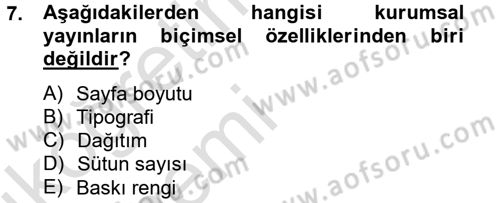 Halkla İlişkiler Yazarlığı Dersi 2013 - 2014 Yılı Tek Ders Sınav Soruları 7. Soru
