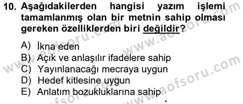 Halkla İlişkiler Yazarlığı Dersi 2014 - 2015 Yılı (Vize) Ara Sınav Soruları 10. Soru