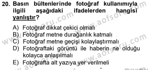 Halkla İlişkiler Yazarlığı Dersi 2014 - 2015 Yılı (Vize) Ara Sınav Soruları 20. Soru