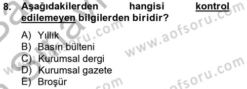 Halkla İlişkiler Yazarlığı Dersi 2014 - 2015 Yılı (Vize) Ara Sınav Soruları 8. Soru