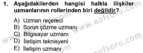 Halkla İlişkiler Yazarlığı Dersi 2014 - 2015 Yılı (Final) Dönem Sonu Sınav Soruları 1. Soru