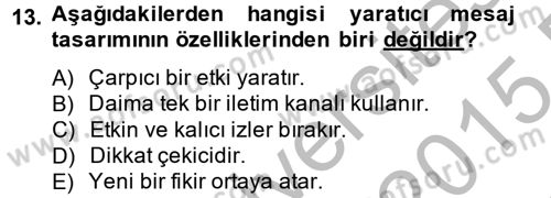 Halkla İlişkiler Yazarlığı Dersi 2014 - 2015 Yılı (Final) Dönem Sonu Sınav Soruları 13. Soru