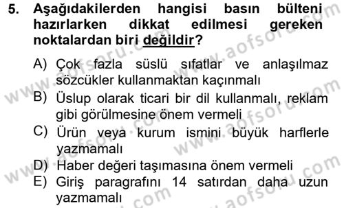 Halkla İlişkiler Yazarlığı Dersi 2014 - 2015 Yılı (Final) Dönem Sonu Sınav Soruları 5. Soru