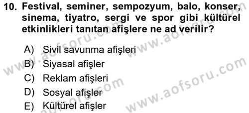 Halkla İlişkiler Yazarlığı Dersi 2015 - 2016 Yılı (Final) Dönem Sonu Sınav Soruları 10. Soru