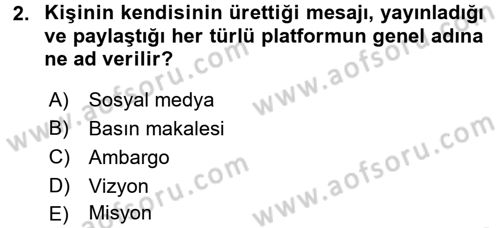 Halkla İlişkiler Yazarlığı Dersi 2015 - 2016 Yılı (Final) Dönem Sonu Sınav Soruları 2. Soru