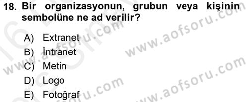 Halkla İlişkiler Yazarlığı Dersi 2015 - 2016 Yılı Tek Ders Sınav Soruları 18. Soru