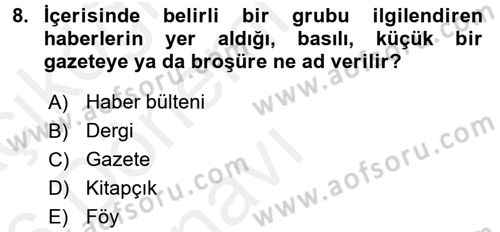 Halkla İlişkiler Yazarlığı Dersi 2015 - 2016 Yılı Tek Ders Sınav Soruları 8. Soru