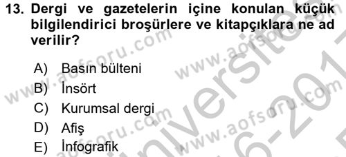 Halkla İlişkiler Yazarlığı Dersi 2016 - 2017 Yılı 3 Ders Sınav Soruları 13. Soru