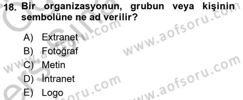 Halkla İlişkiler Yazarlığı Dersi 2016 - 2017 Yılı 3 Ders Sınav Soruları 18. Soru