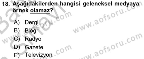Halkla İlişkiler Yazarlığı Dersi 2016 - 2017 Yılı (Vize) Ara Sınav Soruları 18. Soru
