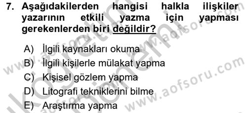 Halkla İlişkiler Yazarlığı Dersi 2016 - 2017 Yılı (Vize) Ara Sınav Soruları 7. Soru