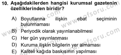 Halkla İlişkiler Yazarlığı Dersi 2016 - 2017 Yılı (Final) Dönem Sonu Sınav Soruları 10. Soru