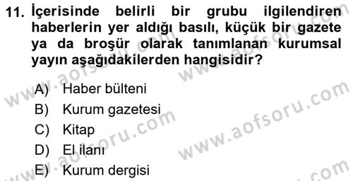 Halkla İlişkiler Yazarlığı Dersi 2016 - 2017 Yılı (Final) Dönem Sonu Sınav Soruları 11. Soru