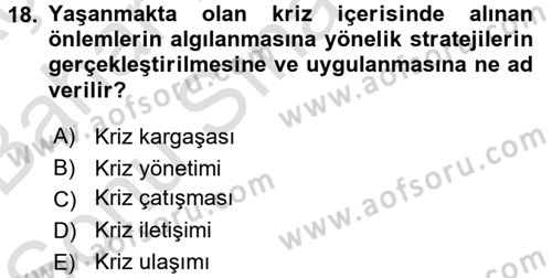 Halkla İlişkiler Yazarlığı Dersi 2016 - 2017 Yılı (Final) Dönem Sonu Sınav Soruları 18. Soru