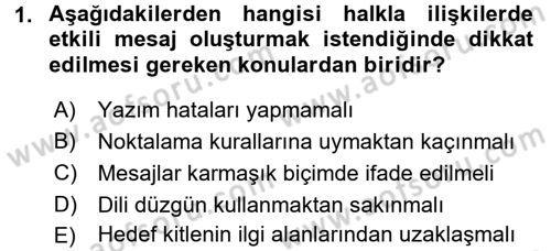Halkla İlişkiler Yazarlığı Dersi 2017 - 2018 Yılı (Vize) Ara Sınav Soruları 1. Soru