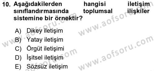 Halkla İlişkiler Yazarlığı Dersi 2017 - 2018 Yılı (Vize) Ara Sınav Soruları 10. Soru