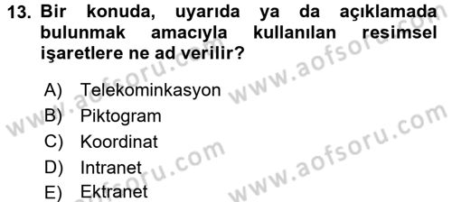 Halkla İlişkiler Yazarlığı Dersi 2017 - 2018 Yılı (Vize) Ara Sınav Soruları 13. Soru
