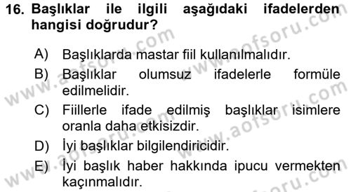 Halkla İlişkiler Yazarlığı Dersi 2017 - 2018 Yılı (Vize) Ara Sınav Soruları 16. Soru