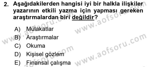 Halkla İlişkiler Yazarlığı Dersi 2017 - 2018 Yılı (Vize) Ara Sınav Soruları 2. Soru