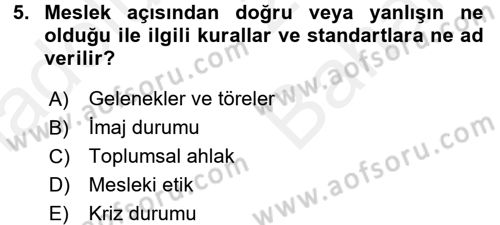Halkla İlişkiler Yazarlığı Dersi 2017 - 2018 Yılı (Vize) Ara Sınav Soruları 5. Soru