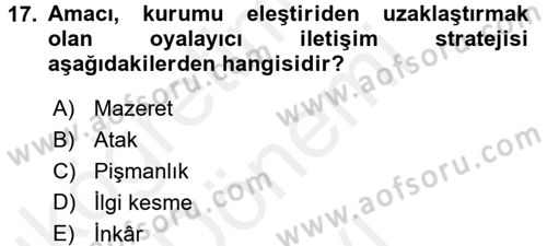 Halkla İlişkiler Yazarlığı Dersi 2017 - 2018 Yılı (Final) Dönem Sonu Sınav Soruları 17. Soru