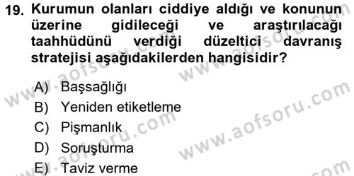 Halkla İlişkiler Yazarlığı Dersi 2017 - 2018 Yılı (Final) Dönem Sonu Sınav Soruları 19. Soru