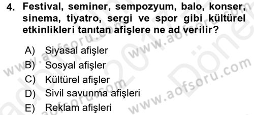 Halkla İlişkiler Yazarlığı Dersi 2017 - 2018 Yılı (Final) Dönem Sonu Sınav Soruları 4. Soru