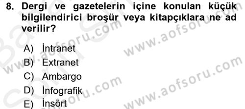 Halkla İlişkiler Yazarlığı Dersi 2017 - 2018 Yılı (Final) Dönem Sonu Sınav Soruları 8. Soru