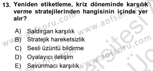 Halkla İlişkiler Yazarlığı Dersi 2018 - 2019 Yılı 3 Ders Sınavı 13. Soru