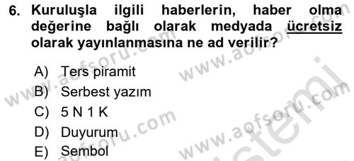 Halkla İlişkiler Yazarlığı Dersi 2018 - 2019 Yılı 3 Ders Sınavı 6. Soru