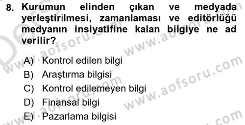 Halkla İlişkiler Yazarlığı Dersi 2018 - 2019 Yılı 3 Ders Sınavı 8. Soru