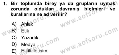 Halkla İlişkiler Yazarlığı Dersi 2018 - 2019 Yılı (Vize) Ara Sınav Soruları 1. Soru