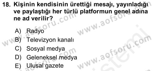 Halkla İlişkiler Yazarlığı Dersi 2018 - 2019 Yılı (Vize) Ara Sınav Soruları 18. Soru