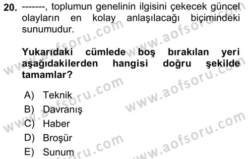Halkla İlişkiler Yazarlığı Dersi 2018 - 2019 Yılı (Vize) Ara Sınav Soruları 20. Soru