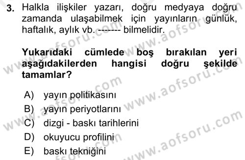 Halkla İlişkiler Yazarlığı Dersi 2018 - 2019 Yılı (Vize) Ara Sınav Soruları 3. Soru