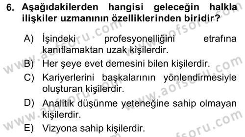 Halkla İlişkiler Yazarlığı Dersi 2018 - 2019 Yılı (Vize) Ara Sınav Soruları 6. Soru