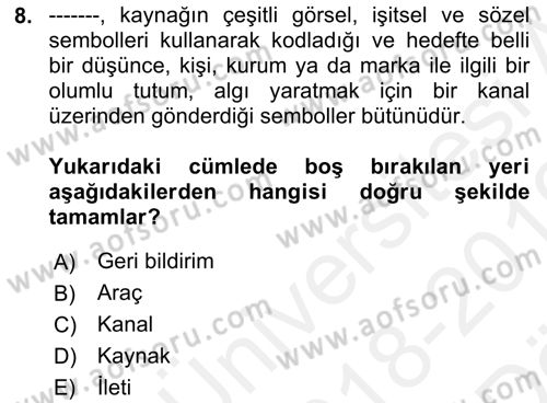 Halkla İlişkiler Yazarlığı Dersi 2018 - 2019 Yılı (Vize) Ara Sınav Soruları 8. Soru
