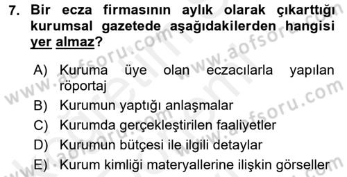 Halkla İlişkiler Yazarlığı Dersi 2018 - 2019 Yılı (Final) Dönem Sonu Sınav Soruları 7. Soru