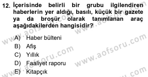 Halkla İlişkiler Yazarlığı Dersi 2020 - 2021 Yılı Yaz Okulu Sınav Soruları 12. Soru