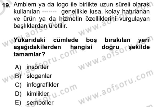 Halkla İlişkiler Yazarlığı Dersi 2020 - 2021 Yılı Yaz Okulu Sınav Soruları 19. Soru
