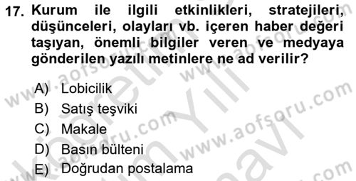 Halkla İlişkiler Yazarlığı Dersi 2021 - 2022 Yılı (Vize) Ara Sınav Soruları 17. Soru